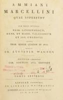 Ammianus Marcellinus: Ammiani Marcellini quae supersunt I-II. Cum notis integris F. Lindenbrogii, Henr. et Hadr. Valesiorum et Iac. Gronovii, quibus Thom. Reinesii quasdam et suas adiecit I. A. Wagner. Ed. absolvit Car. Gottlob Aug. Erfurdt. Lipsiae, 1808, Libraria Weidmania,(Londoni, Payne et Mackinlay), VI+CXXXVIII+628 p.; 4+522 p. Latin nyelven. Korabeli aranyozott egészvászon-kötés, fakó gerinccel, kopott borítóval, a címlapon bélyegzésekkel.