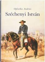 Oplatka András: Széchenyi István. Bp., 2005, Osiris. Kiadói kartonált papírkötés.