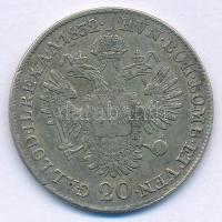 Ausztria 1832C 20Kr Ag "I. Ferenc" Prága T:VF patina, a perem egy részén a rovátkák eldolg...