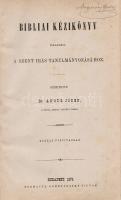 Angus, [Joseph] Jósef:

Bibliai kézikönyv, kalauzul a Szentírás tanulmányozásához. Készítette Angu...