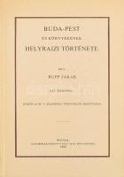 Rupp Jakab: Buda-Pest és környékének helyrajzi története. Bp., 1987, ÁKV. Reprint kiadás. Két kihajt...