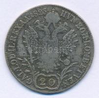 Ausztria 1823A 20kr Ag "I. Ferenc" T:VF,F patina 
Austria 1823A 20 Kreuzer Ag "Franz...