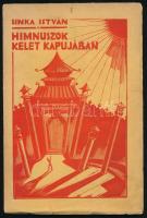 Sinka István: Himnuszok Kelet kapujában. (DEDIKÁLT). Szeghalom, 1934, Szeghalmi Ref. Péter András Re...