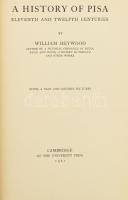 William Heywood: A history of Pisa. Eleventh and twelfth centuries. Cambdrige, 1921, University Pres...