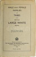 Male and female families and tribes of the British large white breed. Based on Pedigrees collected and Published from 1884-1936. London, 1938, The National Pig Breeders Association, 8 sztl. lev.+23 t. Angol nyelven. Large White, nagy fehér egy brit disznó fajta. Kiadói papírkötés.