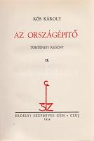 Kós Károly:

Az országépítő. Történeti regény. (Számozott.)

Kolozsvár, 1934. Erdélyi Szépmíves ...