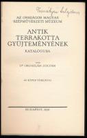 Dr. Oroszlán Zoltán: Az Országos magyar Szépművészeti Múzeum antik terrakotta gyűjteményének katalóg...