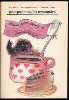 Csukás-Oroszlán-Sajdik: Pom pom meghív uzsonnára. Szakácskönyv gyerekeknek. 1986, Pannónia Filmstúdi...