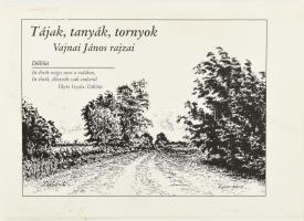 Tájak, tanyák, tornyok. Vajnai János rajzai. 25 db fekete-fehér reprodukció, képeslap formátumban. Kissé sérült kiadói papírborítóban, 14x10 cm