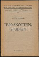 Oroszlán Zoltán: Terrakotten-Studien. Magyar Keleti Társaság Kiadványai 10. Bp., 1945. Kiadói papírkötés, kopottas állapotban.