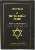 Ford, Henry: A nemzetközi zsidó. A világ legfőbb problémája. Békéscsaba, 2000, Új Kékszalag. Kiadói papírkötés, kissé kopottas állapotban.