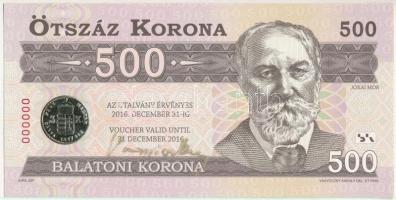 2012. 500 Balatoni Korona "000000" sorszámmal, hátoldalon piros "MINTA" bélyegzővel, a tervező, Vagyóczky Károly aláírásával T:UNC