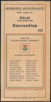 1949 Országgyűlési képviselőválasztás, zalai választókerület, női szavazólap, a Magyar Függetlenségi Népfront képviselőjelöltjeinek listájával (Rákosi Mátyás, Dobi István, stb.), Bp., Magyar állami-ny., jó állapotban, 28x14 cm