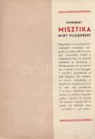 Kennsbert Károly:

Misztika mint világnézet. A misztikus életművészet elmélete és gyakorlata.

B...