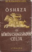 Blaskovich Lajos

Őshaza és Kőrösi Csoma Sándor célja. Kőrösi Csoma Sándor halálának 100. évfordul...