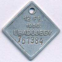 1950. Ebadójegy 12Ft Al bárca, 751384 sorszámmal T:VF