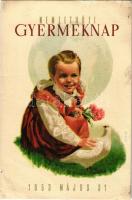 1953 Nemzetközi Gyermeknap. Kiadja a Magyar Nők Demokratikus Szövetsége / International Childrens Day propaganda card s: Szilas Gy. (szakadás / tear)