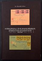 Dr. Bernáth Gábor: Nyíregyháza I. és II. kiadás bélyegei, Nyíregyháza levelezőlapok (1944-1945) (Budapest, 2011)