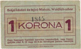 Miskolc ~1920. "Svájci kávézó és tejvó Miskolc Weidlich-udvar" 1K értékű szükségpénz, "WP" perforációval, "1845" sorszámmal T:F