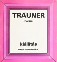 Trauner (Párizs) kiállítás. Szerk.: R. Bajkay Éva. Trauner Sándor (1906-1993) festőművész, Oscar-díjas díszlettervező kiállítási katalógusa. A művész által DEDIKÁLT példány! Bp., 1981., Magyar Nemzeti Galéria. Kiadói papírkötés.