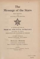 Heindel, Max - Heindel, Augusta Foss:

The Message of the Stars. An Esoteric Exposition of Medical...