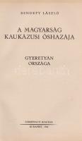 Bendefy László:

A magyarság kaukázusi őshazája. Gyeretyán országa.

Budapest, 1942. Cserépfalvi...