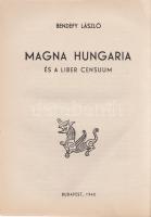 Bendefy László:

Magna Hungaria és a Liber Censuum.

Budapest, 1943. (Szalay Sándor kiadása - Sz...