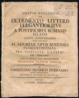 1737 Oratio solemnis de detrimento litteris elegantioribus a pontificibus romanis illatio [...]