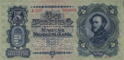 1928. 5P "MINTA" perforációval "000"-ás szériaszámmal!, jobb alsó sarokban halvány piros, valószínűleg banki számozással T:II+ pici lyukkal