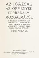 Orbók Attila: Az igazság az örmények forradalmi mozgalmáról. A császári ottomán kormánynak az örmény...