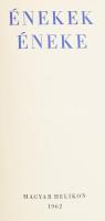 Énekek éneke. Ford.: Bernáth István. Komoróczy Géza utószavával és jegyzeteivel. Bp., 1962, Magyar H...