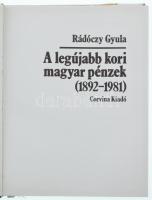 Rádóczy Gyula: Legújabb kori magyar pénzek (1892-1981). Corvina kiadó, Budapest, 1984. Használt, jó ...