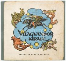 Lajos Ferenc: Világvándor király. Haranghy Jenő illusztrációival. Bp., é.n., Szépmíves Műhely. Átkötött egészvászon kötésben, az eredeti foltos, kissé sérült papírborítót ráragasztották, helyenként kissé foltos lapokkal, egyik lapon javított szakadással.