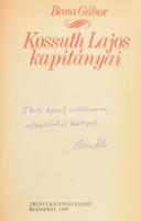 Bona Gábor: Kossuth Lajos kapitányai. (DEDIKÁLT). Bp., 1988, Zrínyi Katonai Kiadó. Kiadói egészvászo...