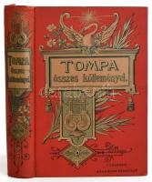 Tompa Mihály Összes költeményei. Rendezték barátai, Arany János, Gyulai Pál, Lévay József és Szász Károly., Franklin 1870, díszes, egészvászon kötésben 672p.