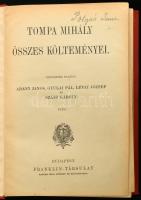Tompa Mihály Összes költeményei. Rendezték barátai, Arany János, Gyulai Pál, Lévay József és Szász K...