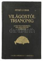 Pethő Sándor - Fodor Ferenc: Világostól Trianonig. A mai Magyarország kialakulásának története. Bp., 1925, Enciklopédia, VIII+324+(4) p. Első kiadás. Kiadói aranyozott egészvászon-kötés, Gottermayer-kötés, gerincen apró sérülésekkel, kissé kopott borítóval, laza kötéssel, helyenként kissé foltos lapokkal.