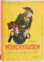 Báró Münchhausen utazásai és kalandjai. Az ifjúság számára átdolgozta: Kertész Erzsébet. Pályi Jenő rajzaival. H.n., é.n., Nova Irodalmi Intézet. Kiadói kartonált kötés, sérült gerinc, kopottas állapotban.