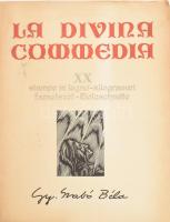 Dante Alighieri: La Divina Commedia. Kolozsvár, 1976, Dacia. Gy. Szabó Béla 20 db fametszetével illusztrálva. Magyar, olasz, román és német nyelven. Kiadói papírkötés, 43,5x33,5 cm.