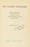 Halász Imre: Egy letűnt nemzedék. Emlékezések a magyar állam kialakulásának ujabb korszakából. Bp., 1911, Nyugat. Átkötött félvászon-kötés, kopott borítóval, kissé sérült gerinccel, a könyv sarkain kis sérülésekkel. Névbejegyzésekkel (Orbók Miklós, Orbók Attila (Orbók Attila (1887-1964) író, újságíró, forgatókönyvíró?)