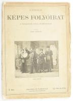 1896 Képes folyóirat. Szerk.: Nagy Miklós. X. évf. I. füzet. Szakadozott borítóval.