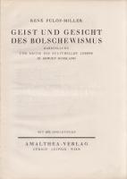 Fülöp-Miller, René:

Geist und Gesicht des Bolschewismus. Darstellung und Kritik des kulturellen L...