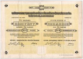 Sátoraljaújhely 1928. "Központi Takarékpénztár Részvénytársaság" öt darab részvénye egyben...