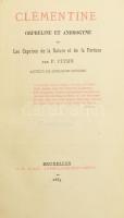 P. Cousin: Clementine Orpheline et Androgyne, Ou Les Caprices de la Nature Et de la Fortune. Bruxelles, 1883. J.J. Gay. 283p. Félvászon kötésben