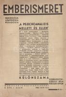 A pszichoanalízis mellett és ellen. Az ,,Emberismeret" folyóirat különszáma. Szerkesztik: Széke...