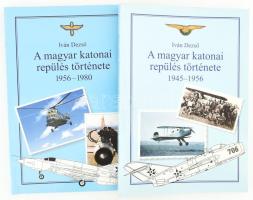 Iván Dezső: A magyar katonai repülés története. I-II. köt. (DEDIKÁLT). Bp., 1999-2000, Honvédelmi Minisztérium Oktatási és Tudományszervező Főosztály. Kiadói papírkötés. Mindkét kötet a szerző által Jugovits János részére DEDIKÁLT.