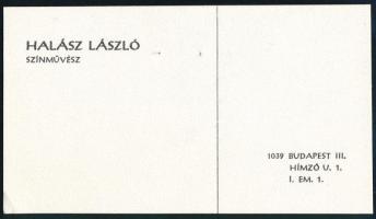 Halász László (1932-2000) Jászai Mari-díjas színművész, komikus autográf aláírása és gratuláló sorai...