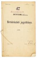 1891 Dúzsnokpuszta, Dusnok adóközség Borsod megye, Birtokrészleti jegyzőkönyv a földtulajdonosok neveivel. 22 oldalon Helytörténeti kuriózum.