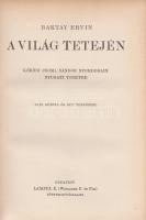 Baktay Ervin:

A világ tetején. Kőrösi Csoma Sándor nyomdokain nyugati Tibetbe. Száz képpel és két...