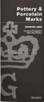 Gordon Lang: Pottery & Porcelain Marks (Porcelán- és kerámiajelzések). London, 2000, Octopus, angol nyelven, kissé kopott kiadói műbőr kötés.
